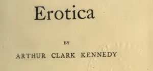 ആർതർ ക്ലാർക് കെന്നഡി/ബ്രിട്ടീഷ് കവി Erotica-Arthur Clarke Kennedy
